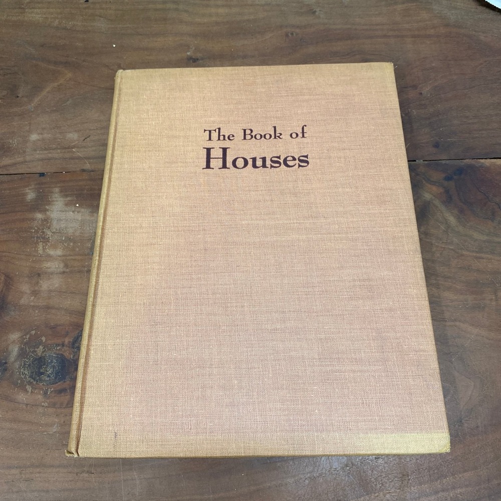The Book of Houses Dean Breines 1946 Illustrated Architecture Home Design Crown
